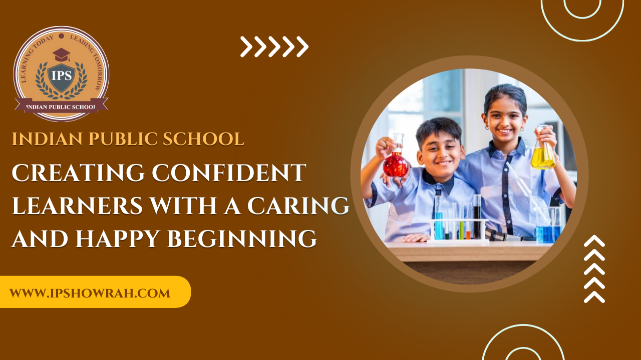 Best Montessori & Pre-Primary School in Howrah | Indian Public School Admission 2026–27